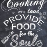 Cooking With Love Provide Food For The Soul - 3D Decorative