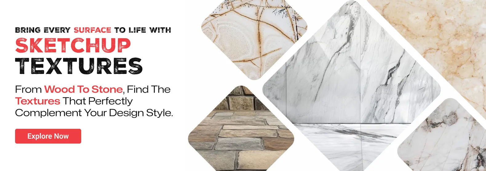 Bring Every Surface to Life with SketchUp Textures 3D Decorative